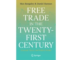 KNYGA Max Rangeley Free Trade in the Twenty-First Century