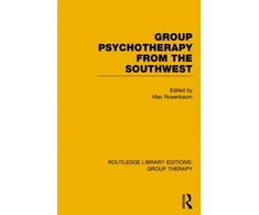 KNYGA Max Rosenbaum Group Psychotherapy from the Southwest (RLE: Group Therapy)
