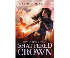 KNYGA Maxym M Martineau The Shattered Crown