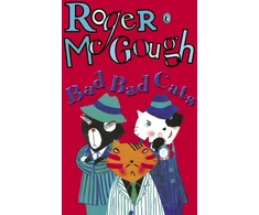 KNYGA Mcgough Roger Bad, Bad Cats