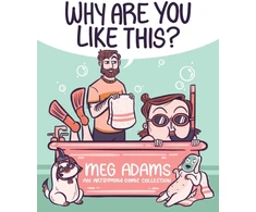 KNYGA Meg Adams Why Are You Like This?
