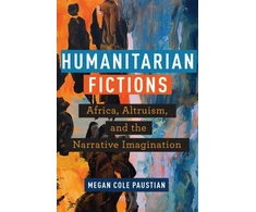 KNYGA Megan Cole Paustian Humanitarian Fictions