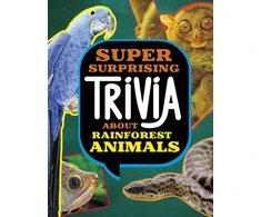 KNYGA Megan Cooley Peterson Super Surprising Trivia About Rainforest Animals