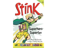 KNYGA Megan Mcdonald Stink: Superhero Superfan