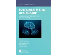 KNYGA Mehul S Raval Explainable AI in Healthcare