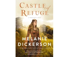 KNYGA Melanie Dickerson Castle of Refuge