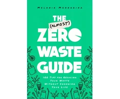 KNYGA Melanie Mannarino (Almost) Zero-Waste Guide
