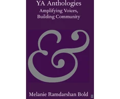 KNYGA Melanie Ramdarshan Bold YA Anthologies