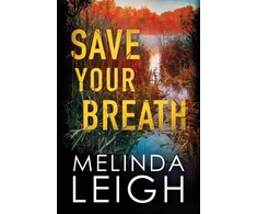 KNYGA Melinda Leigh Save Your Breath