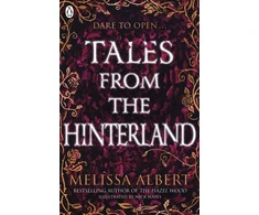 KNYGA Melissa Albert Tales From the Hinterland