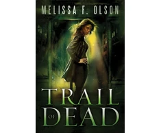 KNYGA Melissa F Olson Trail of Dead