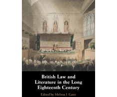 KNYGA Melissa J Ganz British Law and Literature in the Long Eighteenth Century