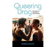 KNYGA Meredith Heller Queering Drag