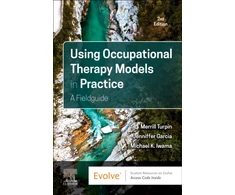 KNYGA Merrill June Turpin Using Occupational Therapy Models in Practice
