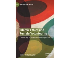 KNYGA Merve Reyhan Kayikci Islamic Ethics and Female Volunteering