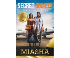 KNYGA Miasha Secret Society: All We Have Is Us