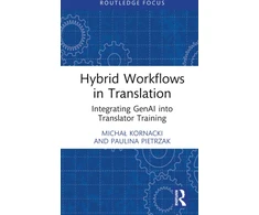 KNYGA Micha Kornacki Hybrid Workflows in Translation