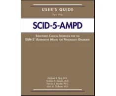 KNYGA Michael B First User's Guide for the Structured Clinical Interview for the DSM-5® Alternative Model for Personality Disorders (SCID-5-AMPD)