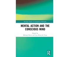 KNYGA Michael Brent Mental Action and the Conscious Mind