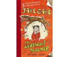 KNYGA Michael Broad Jake Cake: The Werewolf Teacher