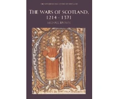 KNYGA Michael Brown Wars of Scotland, 1214-1371