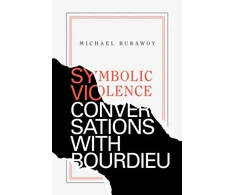 KNYGA Michael Burawoy Symbolic Violence