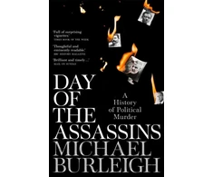 KNYGA Michael Burleigh Day of the Assassins