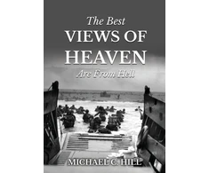 KNYGA Michael C Hill Best Views of Heaven Are from Hell