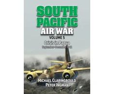 KNYGA Michael Claringbould South Pacific Air War Volume 5