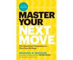 KNYGA Michael D Watkins Master Your Next Move, with a New Introduction