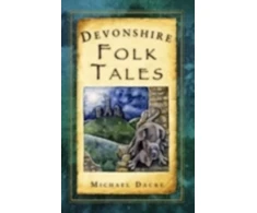 KNYGA Michael Dacre Devonshire Folk Tales