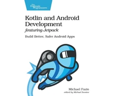 KNYGA Michael Fazio Kotlin and Android Develoment featuring Jetpack