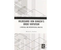 KNYGA Michael Gardiner Hildegard von Bingen's Ordo Virtutum