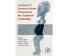 KNYGA Michael H Dahan Handbook of Current and Novel Protocols for the Treatment of Infertility