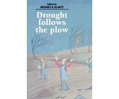 KNYGA Michael H Glantz Drought Follows the Plow