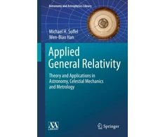KNYGA Michael H Soffel Applied General Relativity
