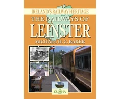 KNYGA Michael H.C. Baker Railways of Leinster