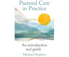 KNYGA Michael Hopkins Pastoral Care in Practice