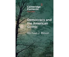 KNYGA Michael J Blouin Democracy and the American Gothic