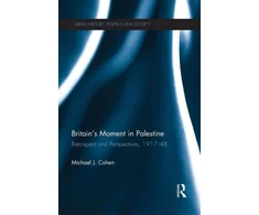 KNYGA Michael J Cohen Britain's Moment in Palestine