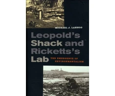 KNYGA Michael J Lannoo Leopold’s Shack and Ricketts’s Lab
