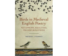 KNYGA Michael J Warren Birds in Medieval English Poetry