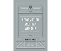KNYGA Michael Jensen Reformation Anglican Worship