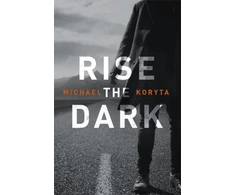 KNYGA Michael Koryta Rise the Dark
