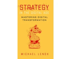 KNYGA Michael Lenox Strategy in the Digital Age
