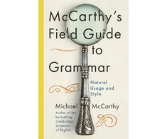 KNYGA Michael Mccarthy McCarthy's Field Guide to Grammar