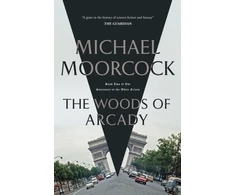 KNYGA Michael Moorcock Woods of Arcady