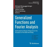 KNYGA Michael Oberguggenberger Generalized Functions and Fourier Analysis