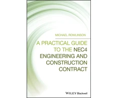 KNYGA Michael Rowlinson Practical Guide to the NEC4 Engineering and Construction Contract