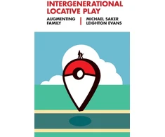 KNYGA Michael Saker Intergenerational Locative Play